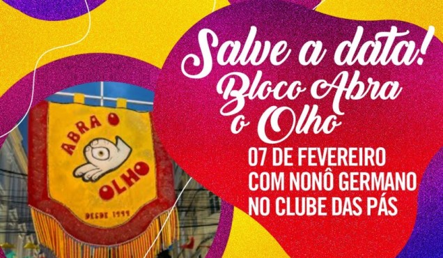 Baile do Abra o Olho será no dia 7 de fevereiro!