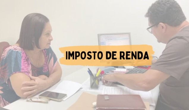 Serviço de assessoria para Imposto de Renda tem início em todo o Estado