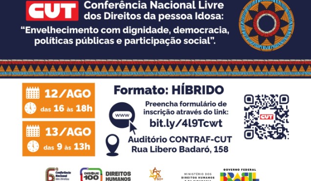 CUT Brasil promove Conferência Nacional Livre dos Direitos da Pessoa Idosa
