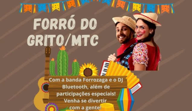 Forró do Grito/MTC acontece nesta sexta-feira (26)