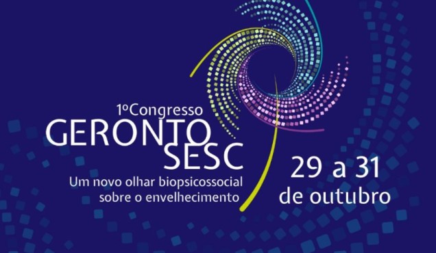 Sesc promove 1º Congresso de Gerontologia