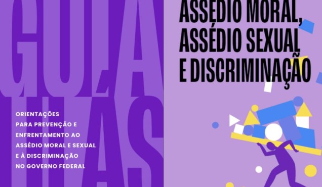 Guia Lilás traz orientações para prevenção do assédio moral e sexual no serviço público