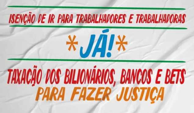 Deputados querem aprovar isenção de IR sem taxar super-ricos