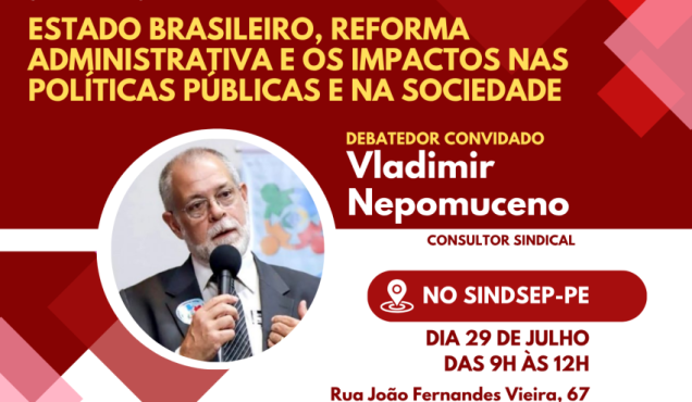 Seminário a ser realizado no Sindsep debaterá os impactos da reforma administrativa