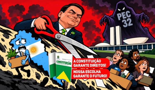 O tesouraço, o retorno da PEC 32 e a demissão de servidores na Argentina